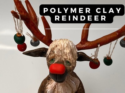 Making a Christmas Reindeer out of Polymer Clay