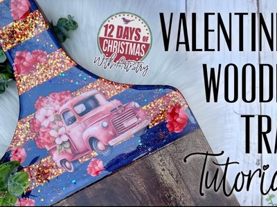 VALENTINES WOODEN TRAY TUTORIAL | CREATIVE FABRICA: 12 DAYS OF CHRISTMAS WITH ARTISTRY ADVENT BOX