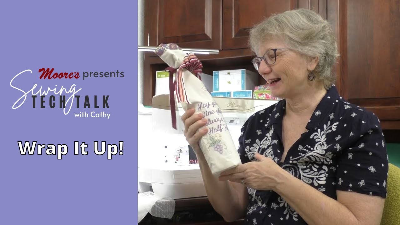 Wrap It Up! | Sewing Tech Talk with Cathy! #STT