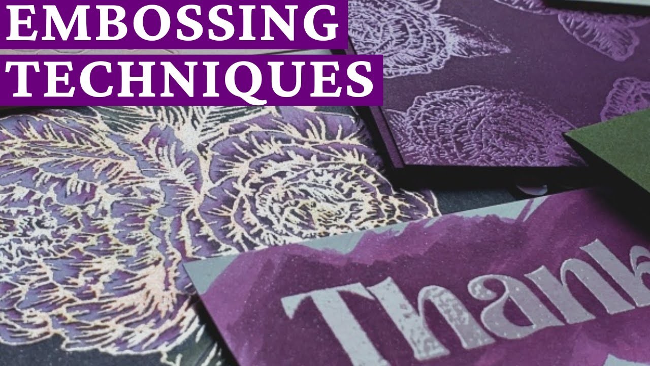 5 Heat Embossing Techniques To Try Today