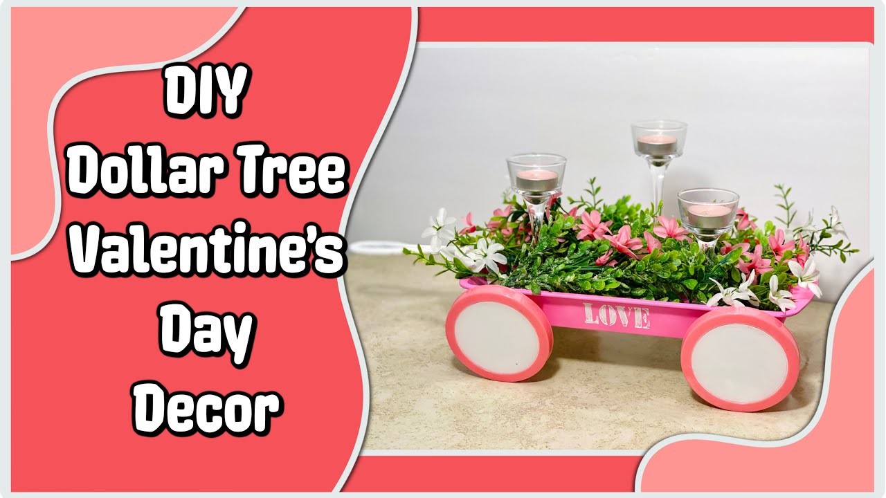 ???? DIY Dollar Tree Valentine's Day Little Pink Wagon Decor | Farmhouse Or Any Style | Simple Cheap