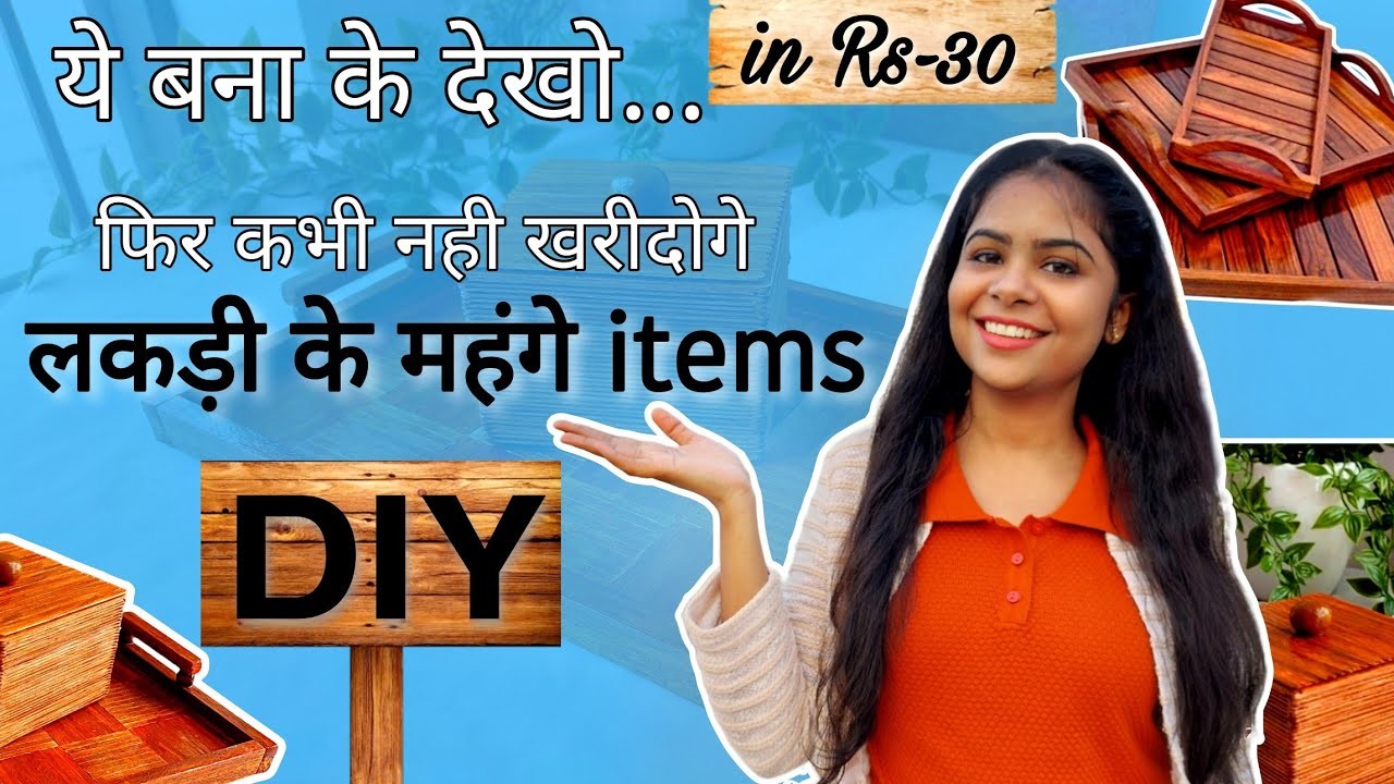 Expensive Wooden DIYs in Rs-30 *No MDF used* | Home Decor.Organiser ideas