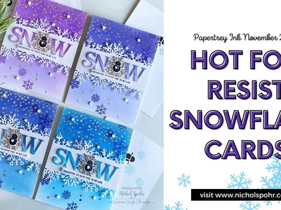 Hot Foil Resist Snowflake Cards (Papertrey Ink)