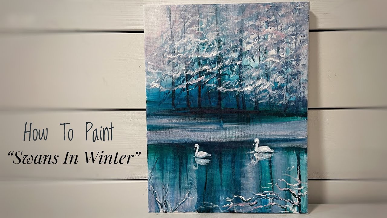 How To Paint Swans In Winter. acrylic painting tutorial