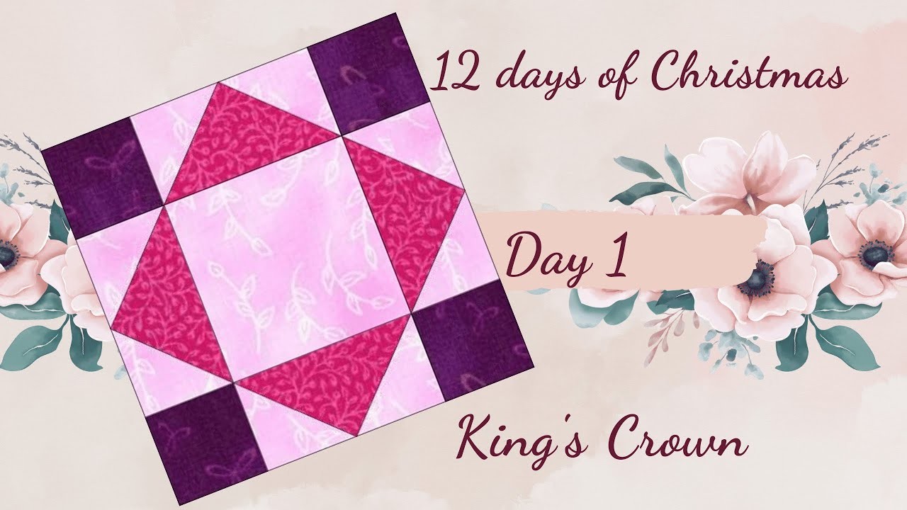 Let's sew a block - King's Crown