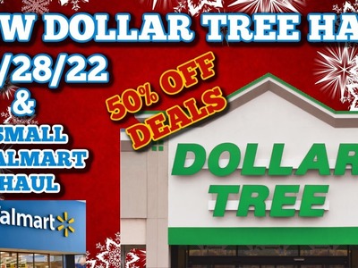 NEW DOLLAR TREE HAUL ???? 12.28.22 AND SMALL WALMART HAUL