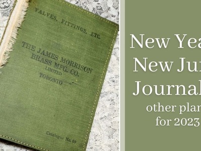New Year = New Junk Journal (and other plans for 2023) - December 31, 2023