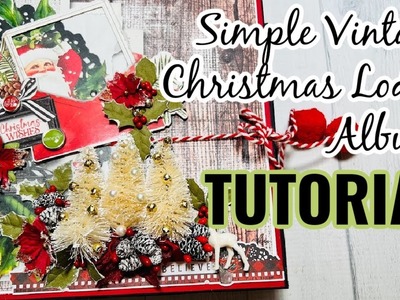 Simple Stories Simple Vintage Christmas Lodge ALBUM TUTORIAL | Country Craft Creations