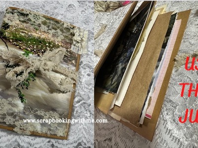 USE UP THAT JUNK! CREATE A BEAUTIFUL JUNK JOURNAL FROM JUNK