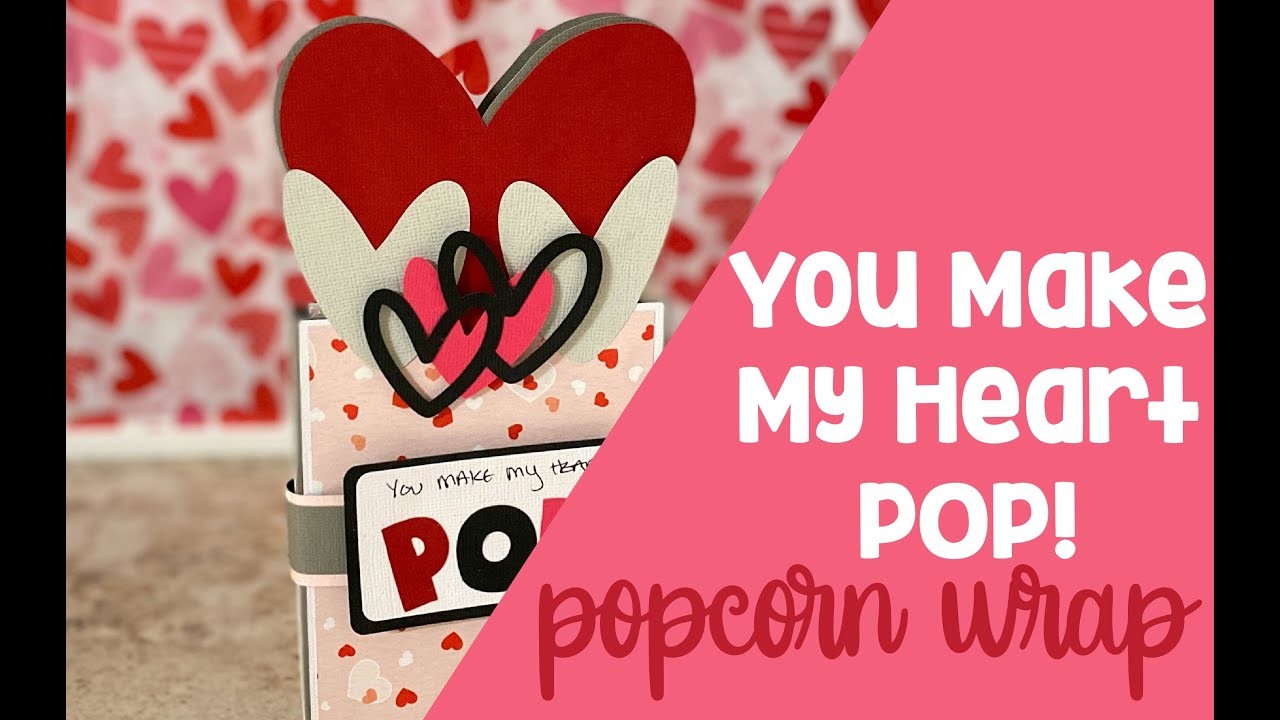 Valentine’s Hearts Popcorn Wrap DIY Paper Craft Gift