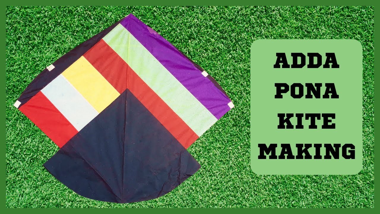 Adda Pona Banane ka tarika | Step By Step Kite making | DIY Crafts