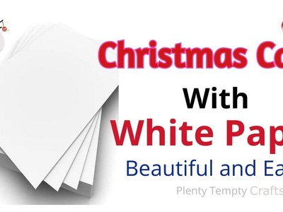 Christmas Card Making with White Paper. Quick Christmas Card. Merry Christmas Greeting Card DIY