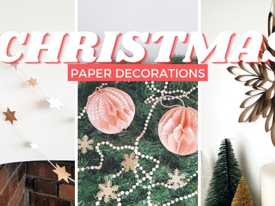 DIY CHRISTMAS DECORATIONS WITH PAPER - Easy and Inexpensive Christmas Decorations to make at home