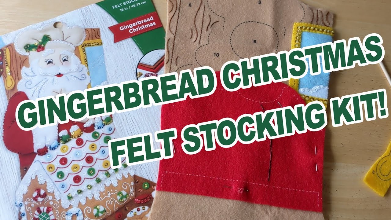 FeltTube 8- Gingerbread Christmas Felt Stocking Kit, My First Bucilla Stocking!