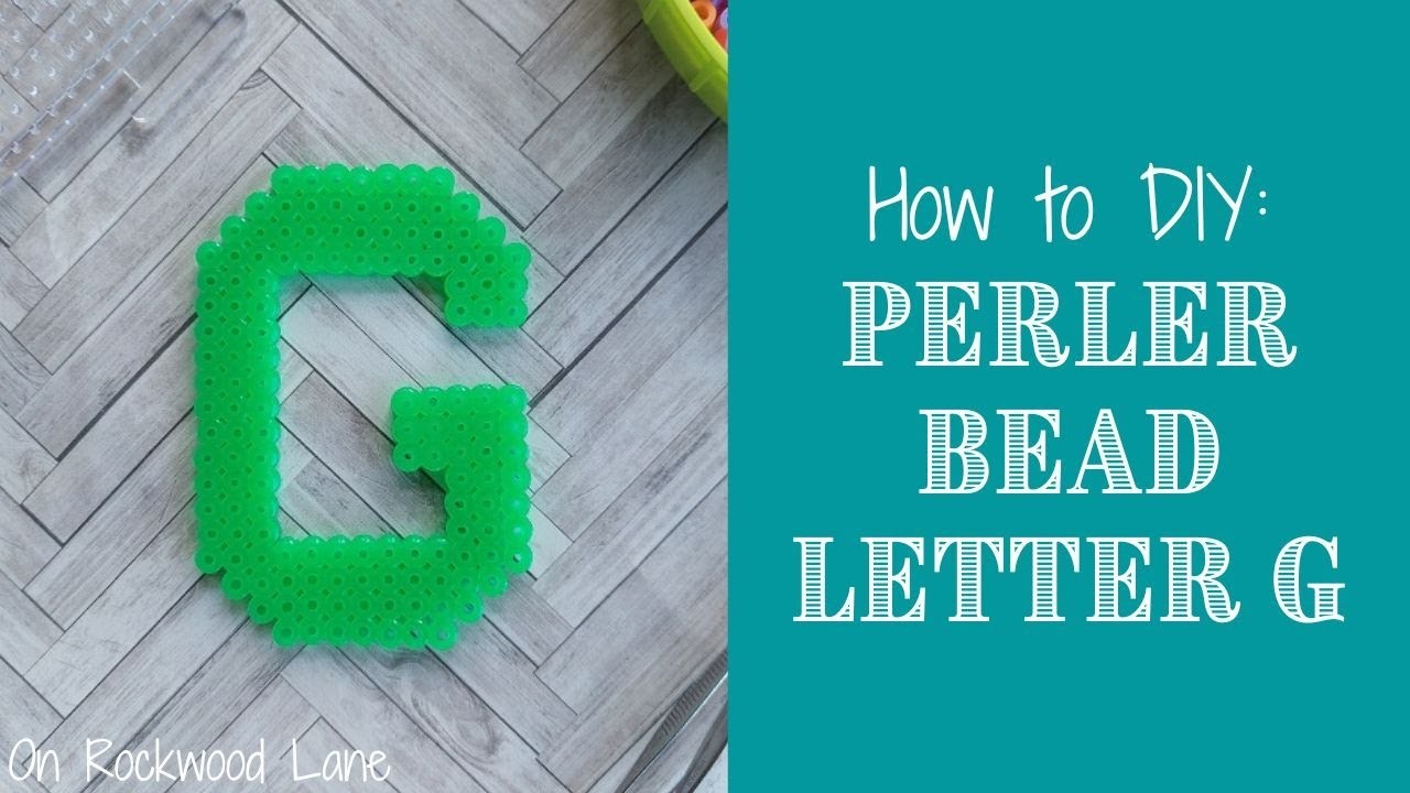 How to DIY: Easy Perler Bead Letter G