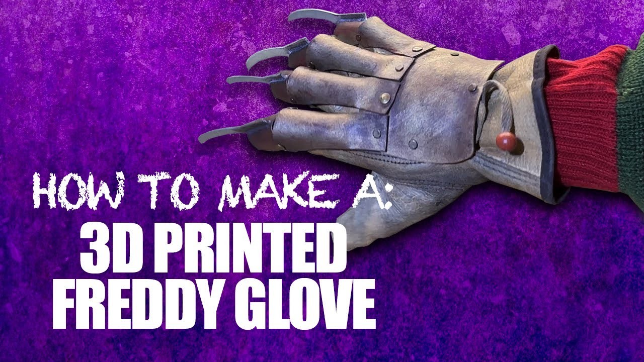 How to make a 3D Printed Freddy Krueger's Glove from A Nightmare on Elm Street