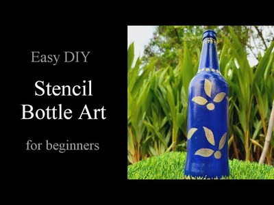 How To Use Stencil on Glass Bottle | Bottle Painting | Easy Bottle Art | Bottle Craft