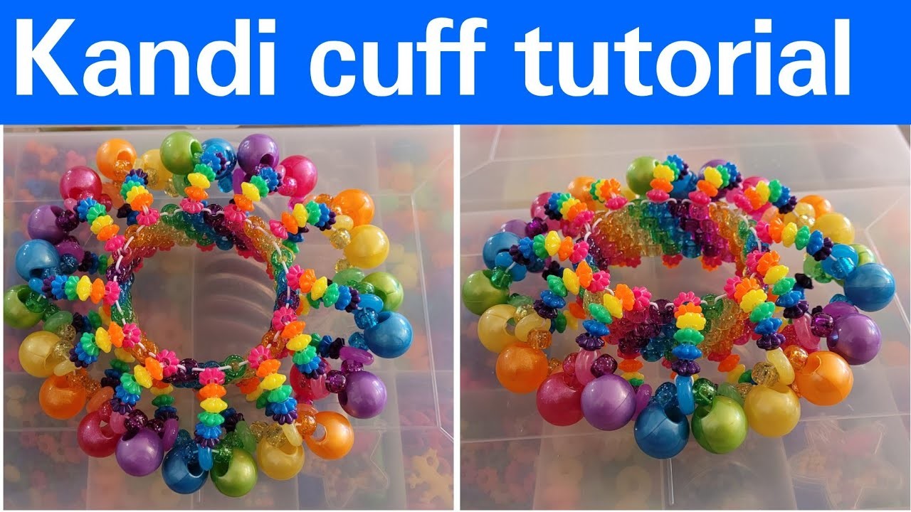 Kandi cuff tutorial