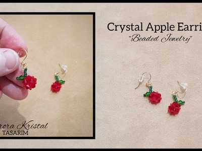 Kristal Elma Küpe Yapımı. Crystal beaded apple  earrings making. Beading tutorial for beginners.