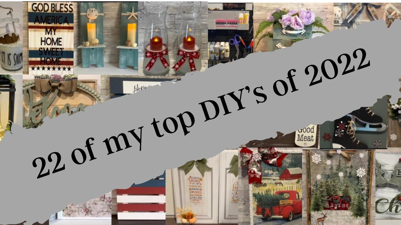 MUST SEE!!! | 22 of my top DIY’s of 2022 | MEGA VIDEO | Winter, Spring, Summer and Fall DIY’s