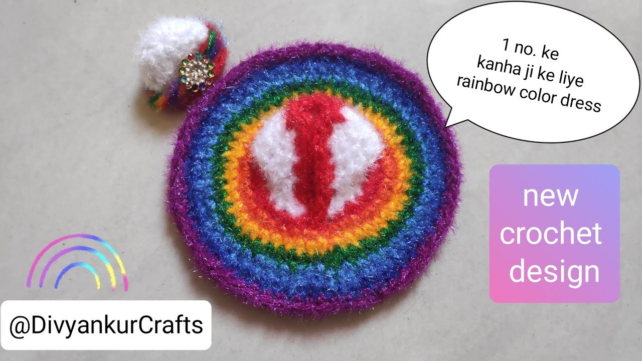 1no. ke kanha ji ki rainbow design dress || new crochet design || @divyankurcrafts9379