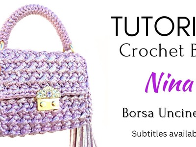 Crochet Bag Tutorial "Nina". Borsa Uncinetto @Handmadebyoby