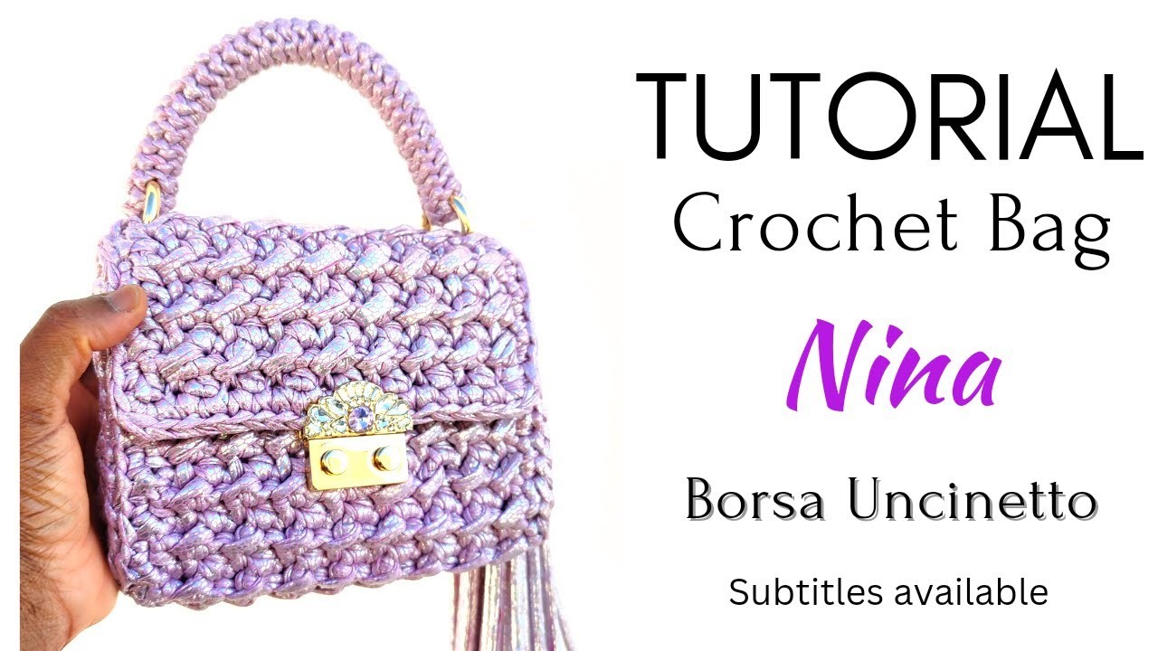 Crochet Bag Tutorial "Nina". Borsa Uncinetto @Handmadebyoby