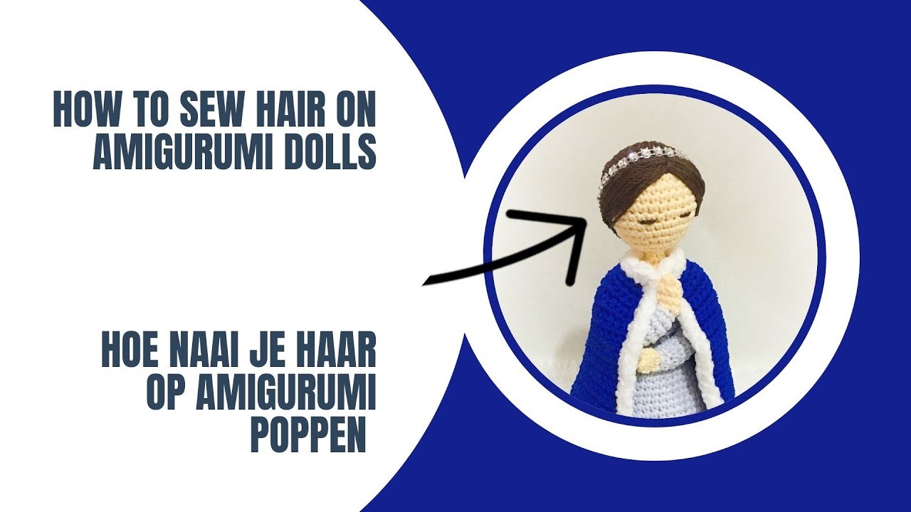 Crochet: how to sew hair on amigurumi dolls - Haken: hoe naai je haar op amigurumi poppen