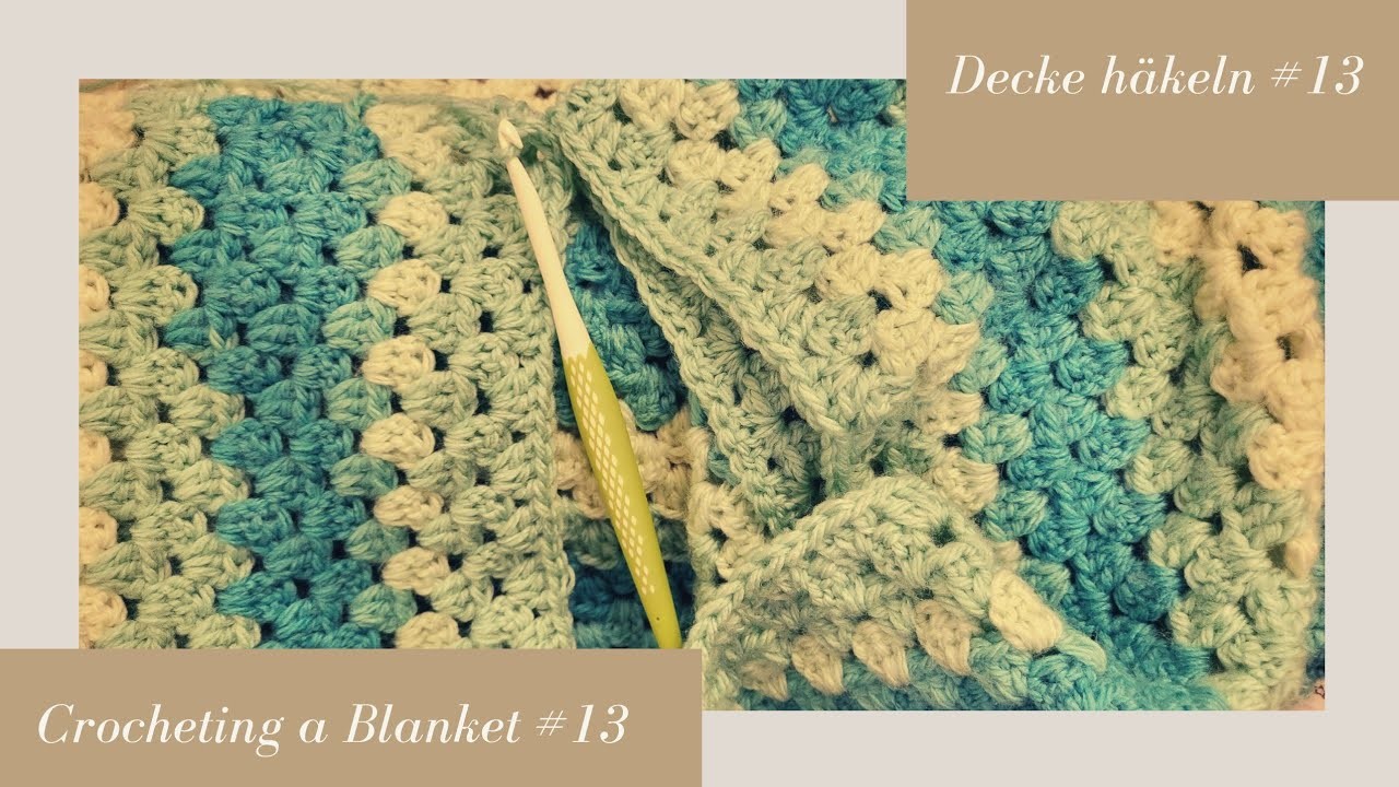 Crocheting a Blanket RealTime with no talking. Decke häkeln in Echtzeit  (kein Reden) #13