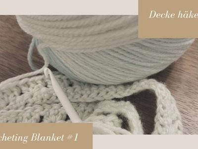 Crocheting a Blanket RealTime with no talking. Decke häkeln in Echtzeit  (kein Reden) #1