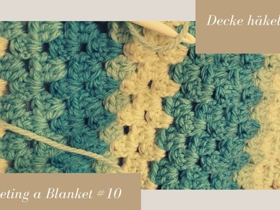 Crocheting a Blanket RealTime with no talking. Decke häkeln in Echtzeit  (kein Reden) #10
