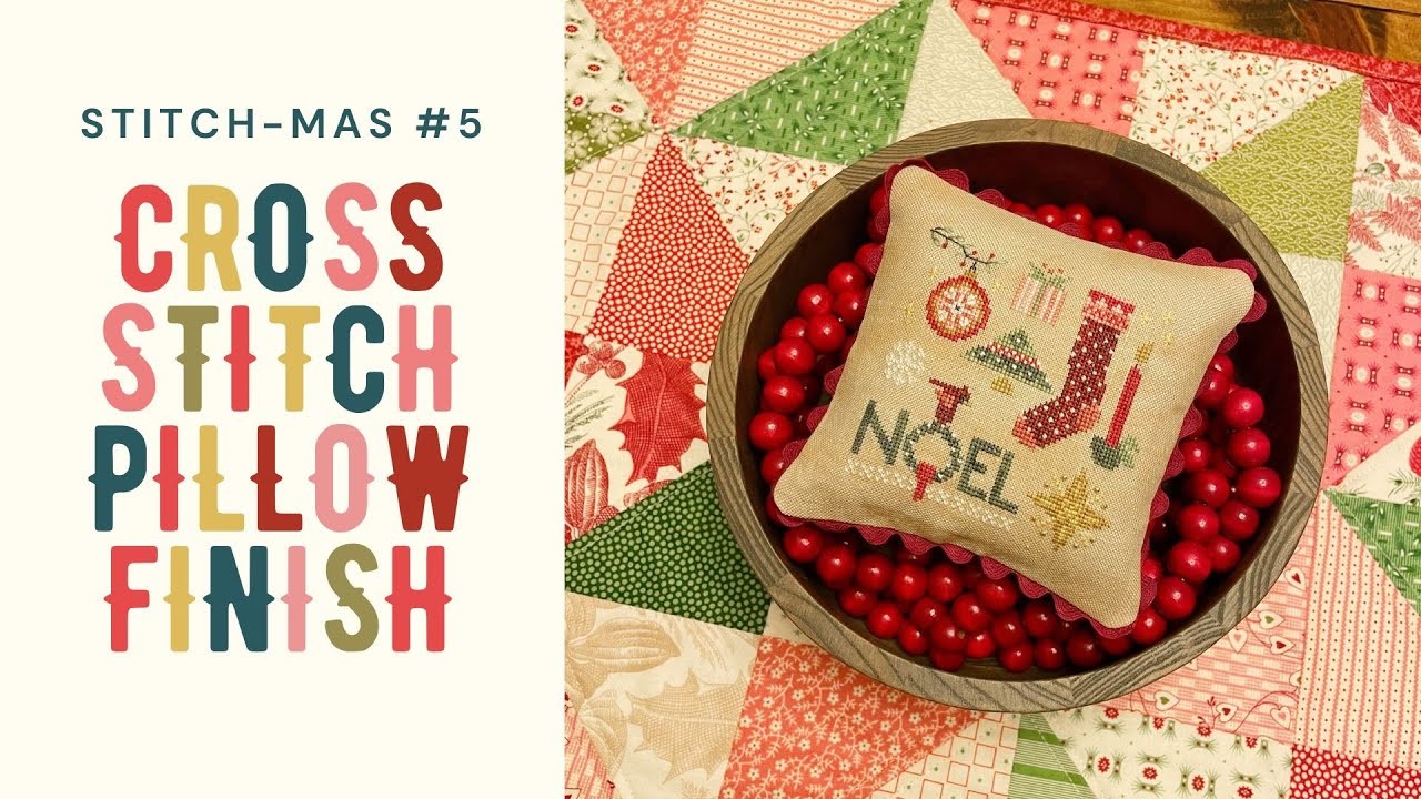 Finishing Cross Stitch into a Pillow with Velveteen and Rickrack, Stitch-mas #5