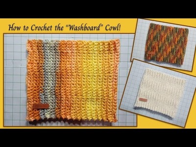 How to Crochet the Washboard Cowl! FREE pattern in the description box!