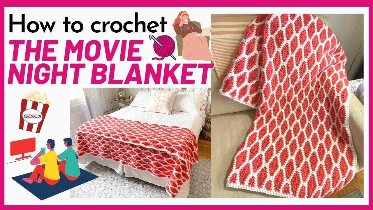 Learn to Crochet the The Movie Night Blanket .  SS238