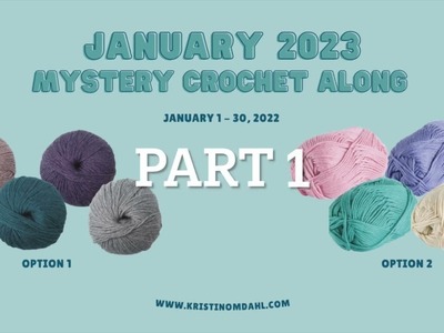 MCAL Jan 2023 Part 1 Mystery Crochet Along Cowl Pattern