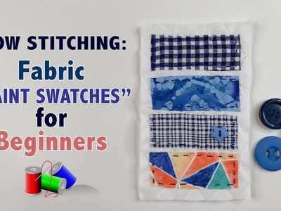 Slow Stitching Fabric Paint Swatches for Beginners | #slowstitching