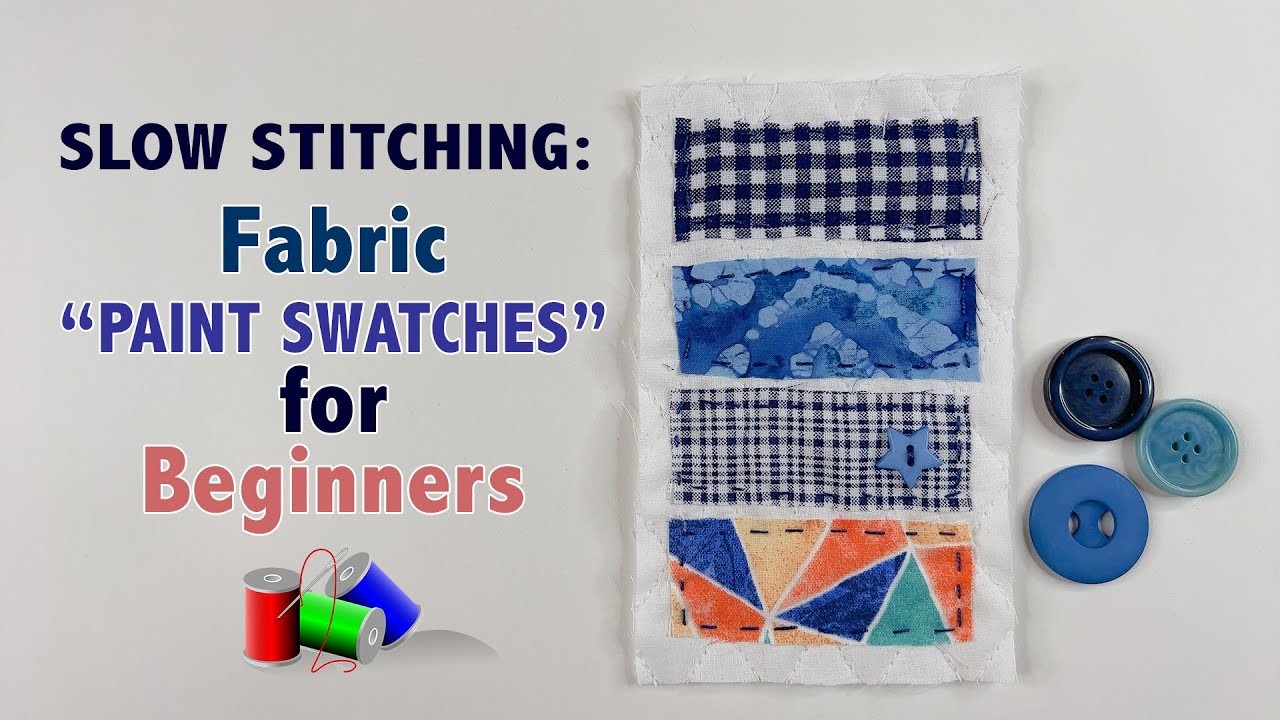 Slow Stitching Fabric Paint Swatches for Beginners | #slowstitching