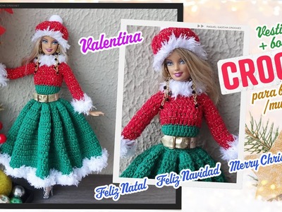 Vestido e boina Mamãe Noel em crochê para Barbie ???? Valentina