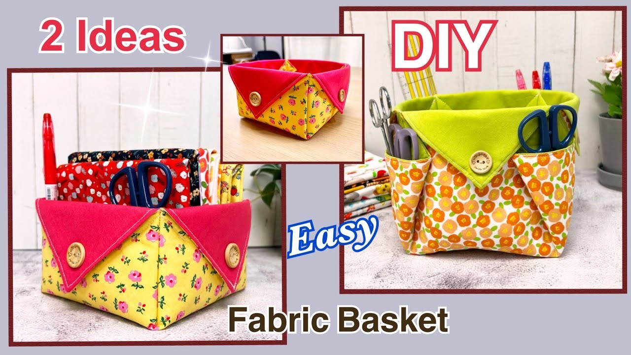 2 Diy Fabric Storage Basket Sewing Tutorial | Very Easy How to Make 2 Ideas Fabric Storage Basket |