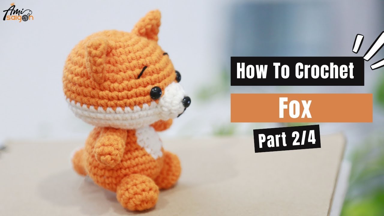 #238 | Fox With Leaf Hat Amigurumi (2.4) | How To Crochet Forest Animals Amigurumi | @AmiSaigon