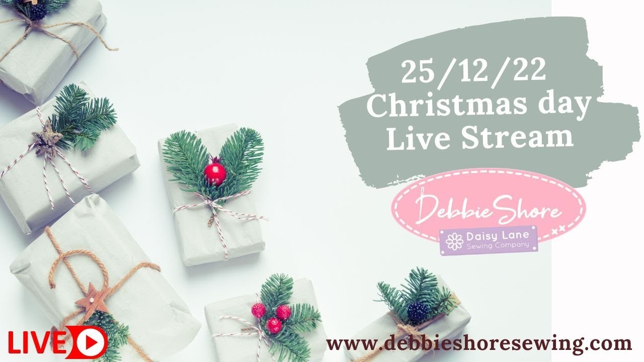 25.12.22 Debbie Shore's Second Christmas Live Stream