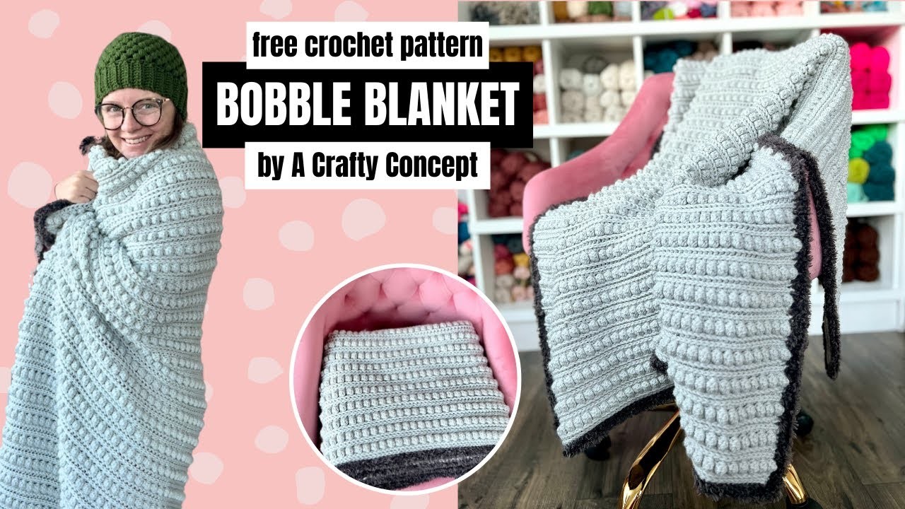 Easy Crochet Blanket Pattern For Beginners- Bobble Stitch Pattern