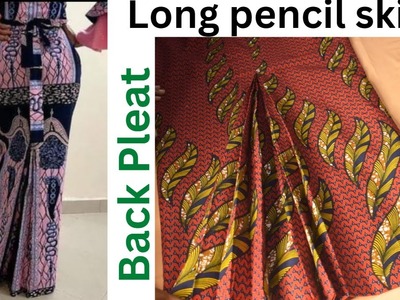 How to make a Long Pencil Skirt with back Pleat Step by Step DETAILED