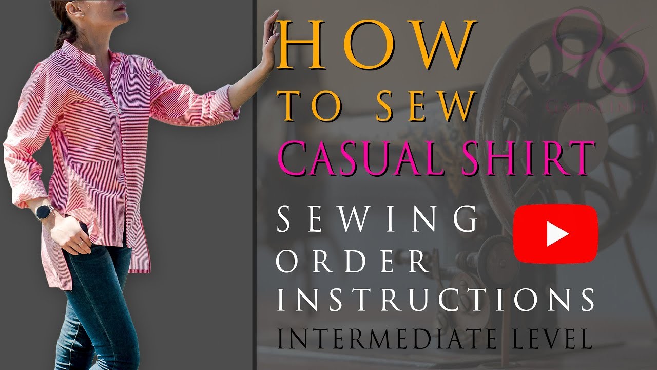 HOW TO SEW a Fancy Casual SHIRT | Sewing Order Instructions | TUTORIAL For Intermediate Sewing Maker