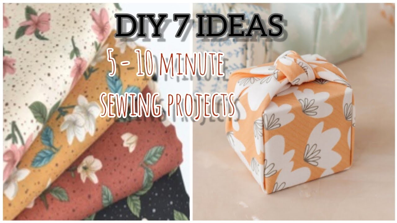 Nice and Useful Gifts. 10 Minute Sewing Projects. 7 DIY Ideas. Sewing tips and tricks
