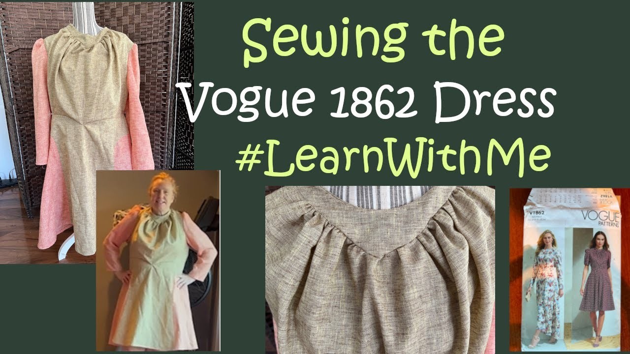 Sewing Vogue 1862 Gathered Dress (Learn with Me)