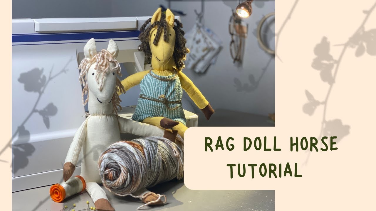 Silly Rag Doll Horse Tutorial