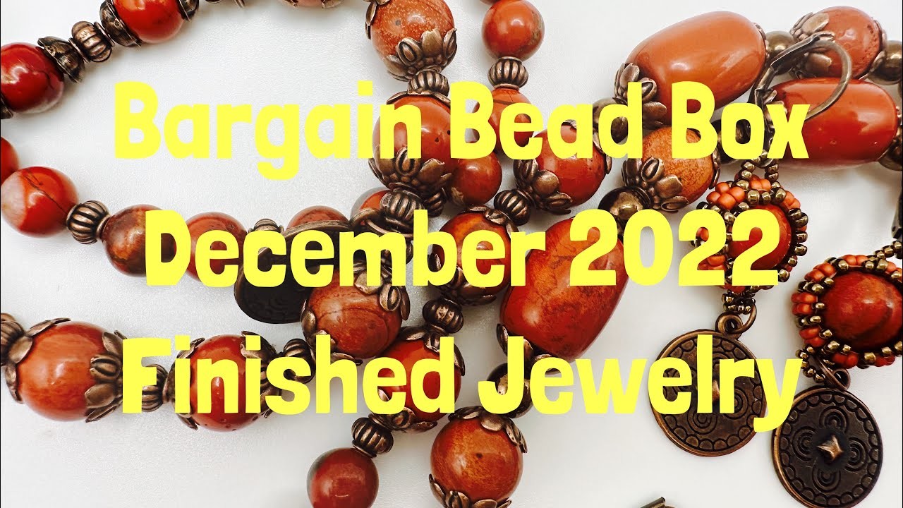 Bargain Bead Box. December 2022. Finished Jewelry.