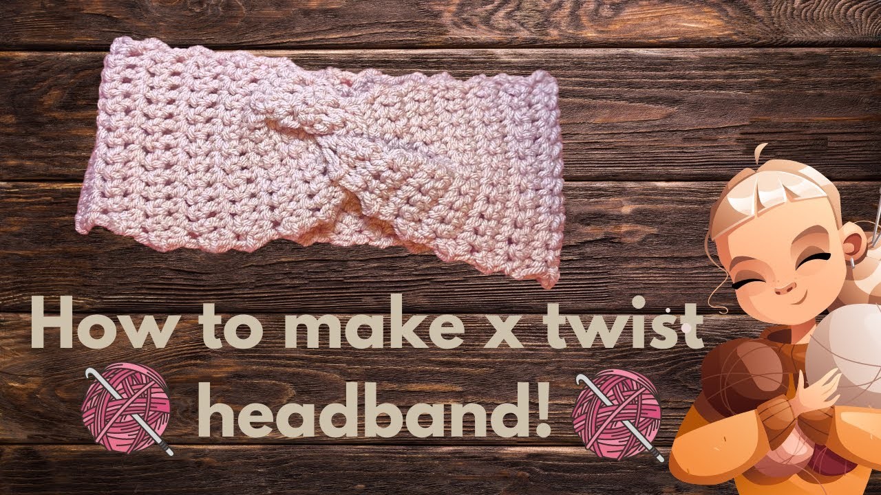 Beginner friendly pattern, how to make twist headband