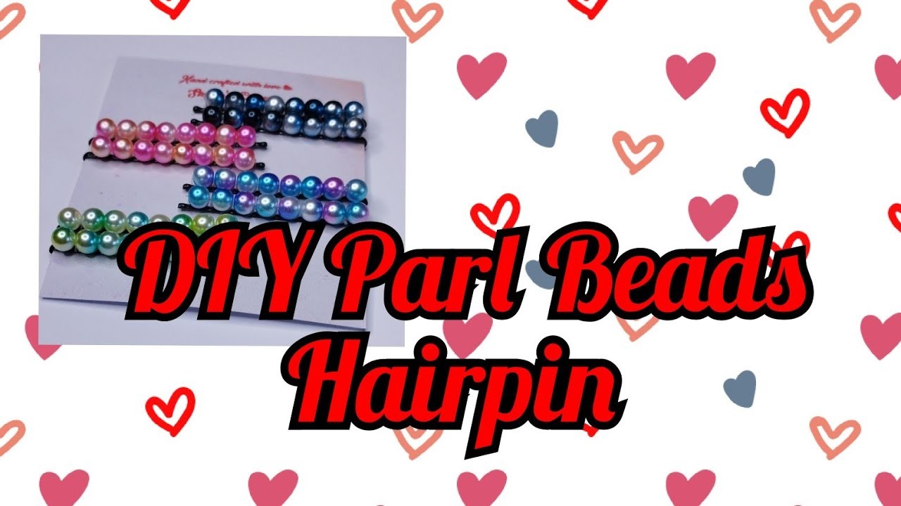 DIY Hairpin with Pearl Beads | Easy Tutorial| Hair Accessories | Stylish Hairpins